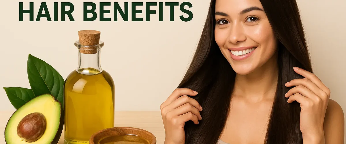Avocado Oil Hair Benefits